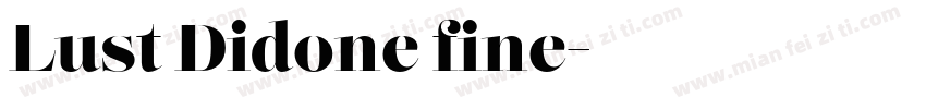 Lust Didone fine字体转换